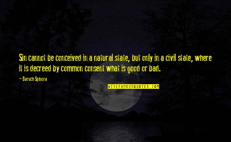 Disbelievers In God Quotes By Baruch Spinoza: Sin cannot be conceived in a natural state, Disbelievers In God Quotes By Baruch Spinoza: Sin cannot be conceived in a natural state,