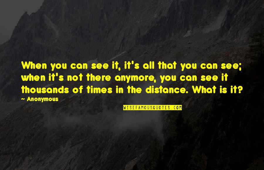 Discharge Before Period Quotes By Anonymous: When you can see it, it's all that