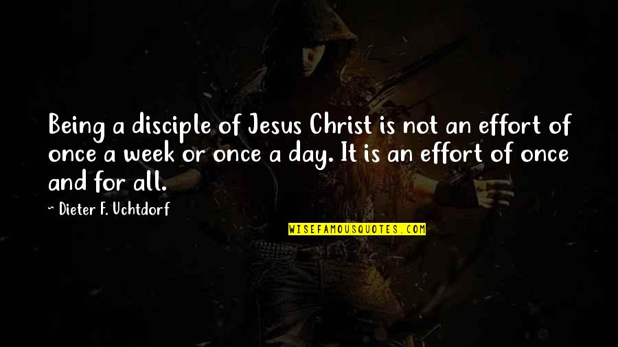 Disciple Quotes By Dieter F. Uchtdorf: Being a disciple of Jesus Christ is not Disciple Quotes By Dieter F. Uchtdorf: Being a disciple of Jesus Christ is not