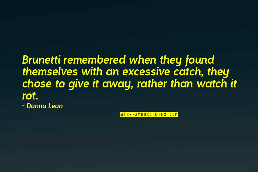 Disciplinary Action Quotes By Donna Leon: Brunetti remembered when they found themselves with an