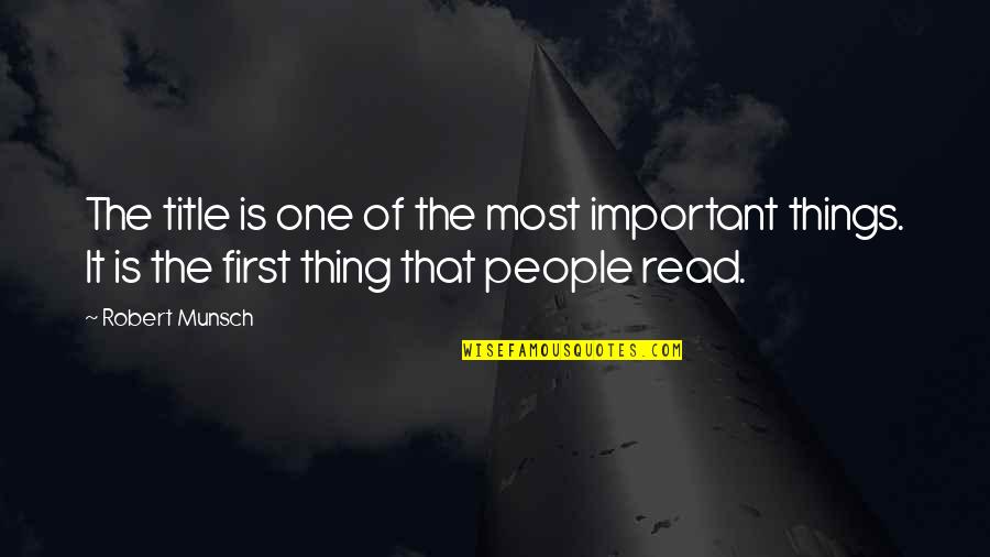 Discipline Quotations Quotes By Robert Munsch: The title is one of the most important Discipline Quotations Quotes By Robert Munsch: The title is one of the most important
