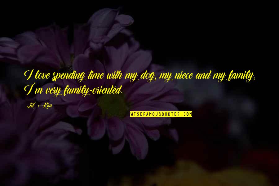Discoloration Of Tongue Quotes By Lil' Kim: I love spending time with my dog, my