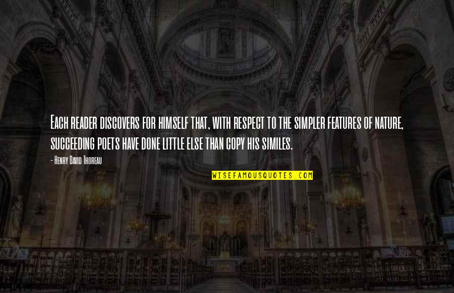 Discovers Quotes By Henry David Thoreau: Each reader discovers for himself that, with respect Discovers Quotes By Henry David Thoreau: Each reader discovers for himself that, with respect