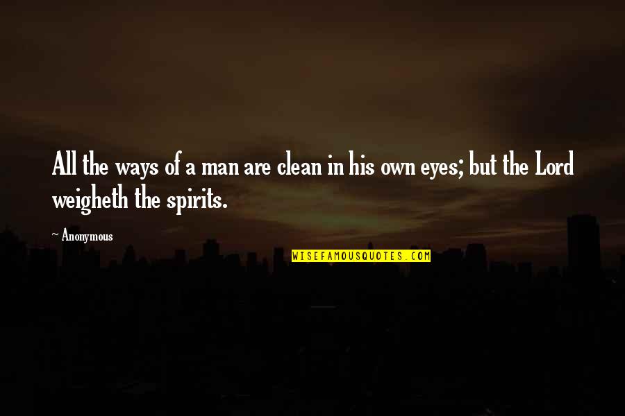 Discreta Sinonimos Quotes By Anonymous: All the ways of a man are clean