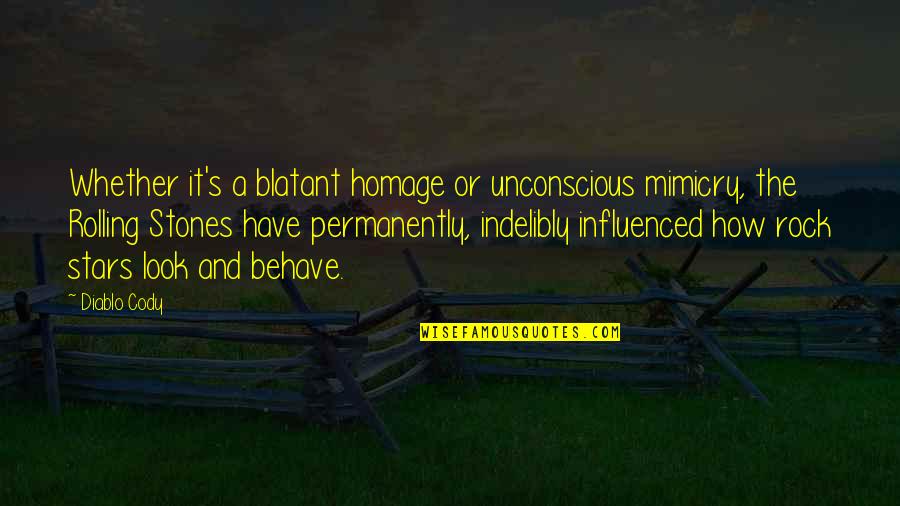 Discribes Quotes By Diablo Cody: Whether it's a blatant homage or unconscious mimicry,