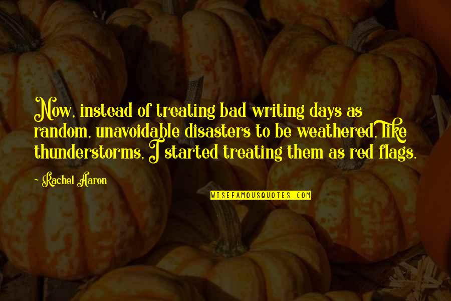 Disculpas Quotes By Rachel Aaron: Now, instead of treating bad writing days as