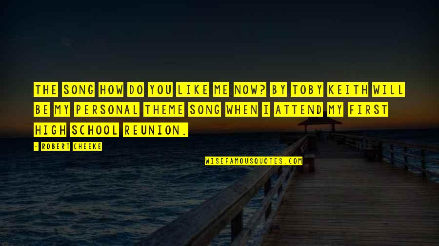 Discursivity Quotes By Robert Cheeke: The song How do you like me now?