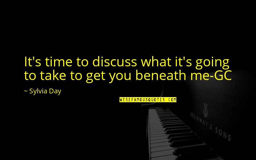 Discuss Quotes By Sylvia Day: It's time to discuss what it's going to