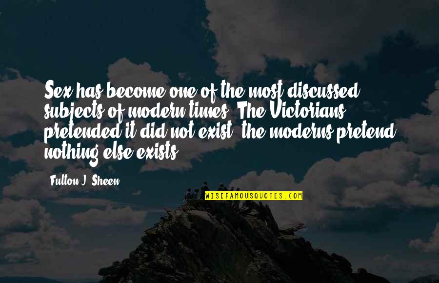 Discussed Quotes By Fulton J. Sheen: Sex has become one of the most discussed Discussed Quotes By Fulton J. Sheen: Sex has become one of the most discussed