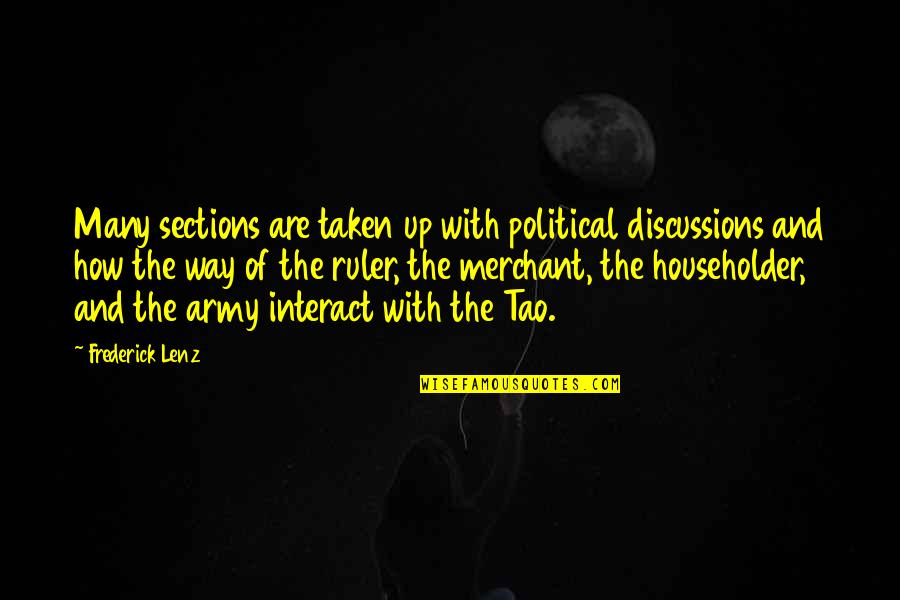 Discussions Quotes By Frederick Lenz: Many sections are taken up with political discussions