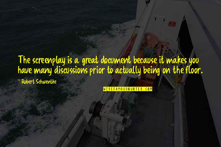 Discussions Quotes By Robert Schwentke: The screenplay is a great document because it