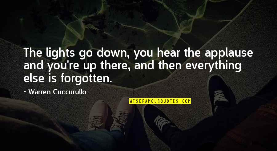 Diseth Auctions Quotes By Warren Cuccurullo: The lights go down, you hear the applause Diseth Auctions Quotes By Warren Cuccurullo: The lights go down, you hear the applause