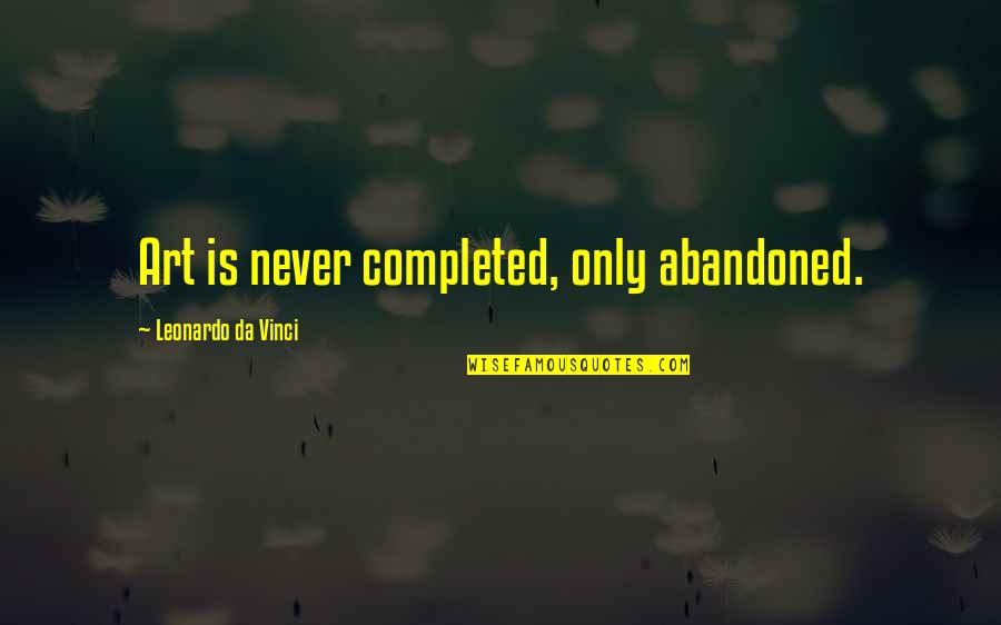 Disfraz Para Quotes By Leonardo Da Vinci: Art is never completed, only abandoned. Disfraz Para Quotes By Leonardo Da Vinci: Art is never completed, only abandoned.