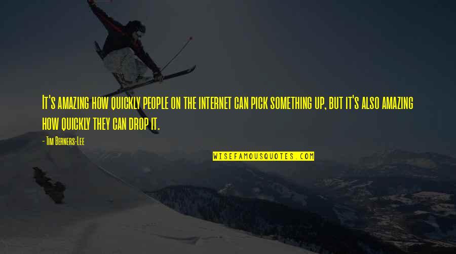 Dismas Quotes By Tim Berners-Lee: It's amazing how quickly people on the internet Dismas Quotes By Tim Berners-Lee: It's amazing how quickly people on the internet