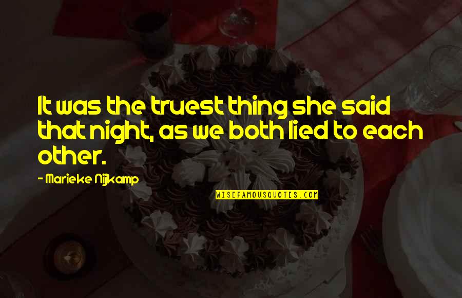Disney Inspirational Movie Quotes By Marieke Nijkamp: It was the truest thing she said that
