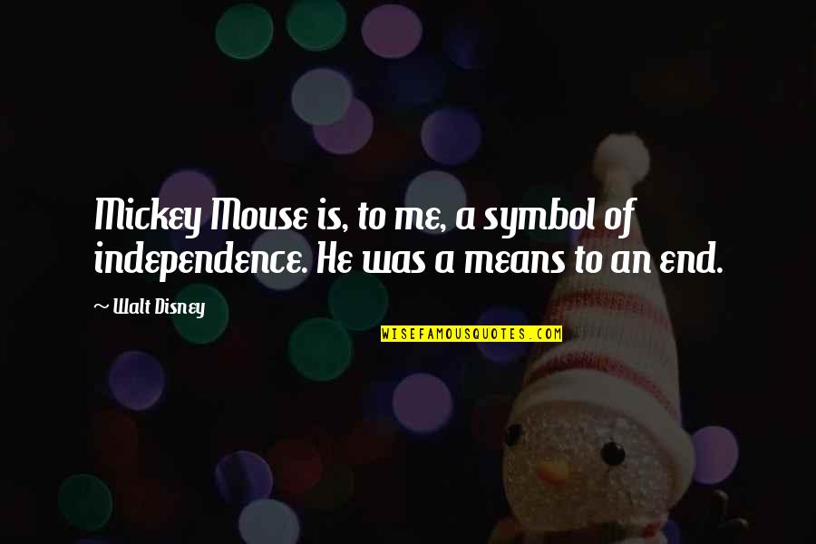Disney Mickey Quotes By Walt Disney: Mickey Mouse is, to me, a symbol of