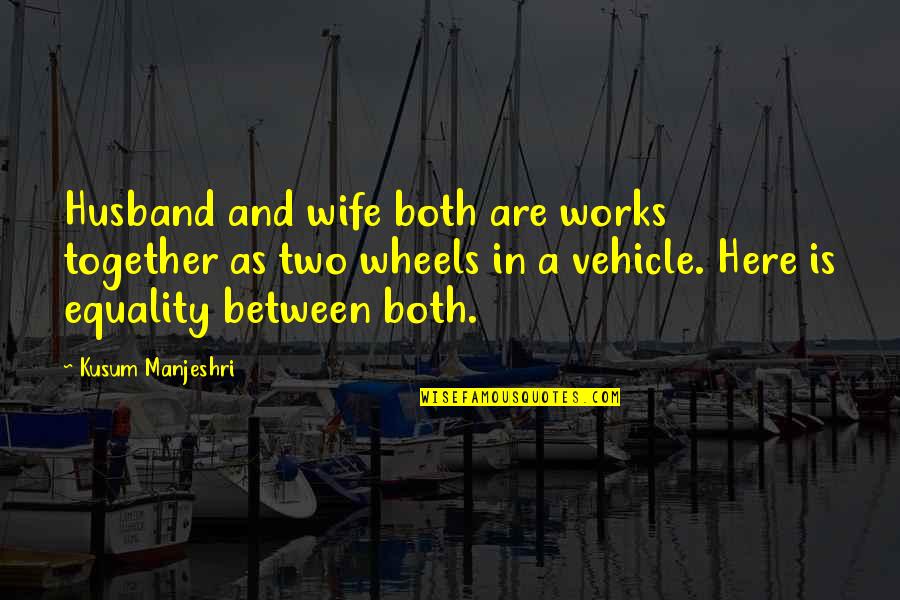 Disney Sidekicks Quotes By Kusum Manjeshri: Husband and wife both are works together as