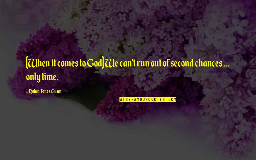 Disparition In English Quotes By Robin Jones Gunn: [When it comes to God] We can't run