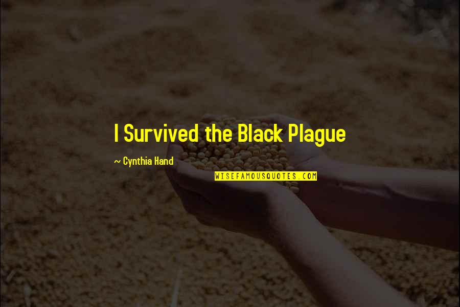Disposability Def Quotes By Cynthia Hand: I Survived the Black Plague Disposability Def Quotes By Cynthia Hand: I Survived the Black Plague