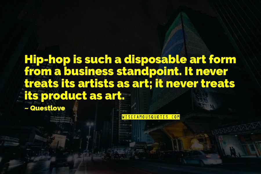 Disposable Quotes By Questlove: Hip-hop is such a disposable art form from