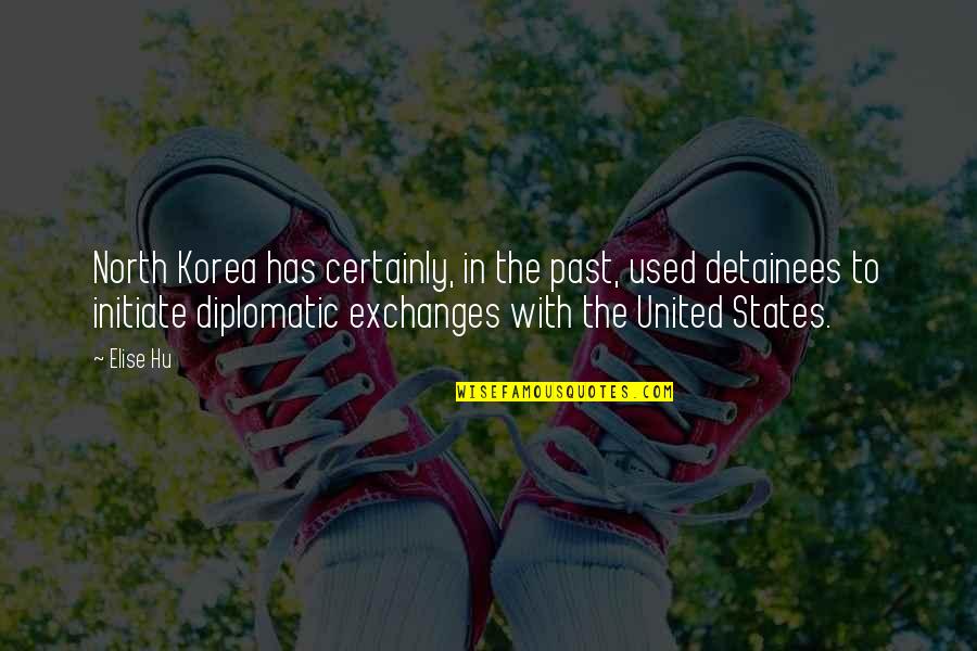 Disruptively Quotes By Elise Hu: North Korea has certainly, in the past, used Disruptively Quotes By Elise Hu: North Korea has certainly, in the past, used