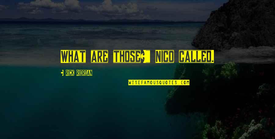 Dissuaded Spelling Quotes By Rick Riordan: What are those?" Nico called. Dissuaded Spelling Quotes By Rick Riordan: What are those?" Nico called.