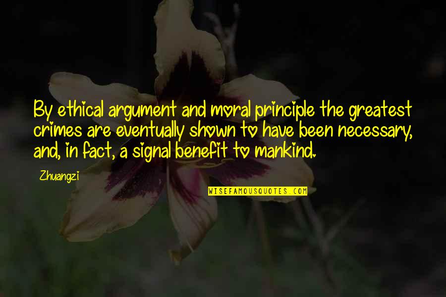 Distaccato Significato Quotes By Zhuangzi: By ethical argument and moral principle the greatest Distaccato Significato Quotes By Zhuangzi: By ethical argument and moral principle the greatest