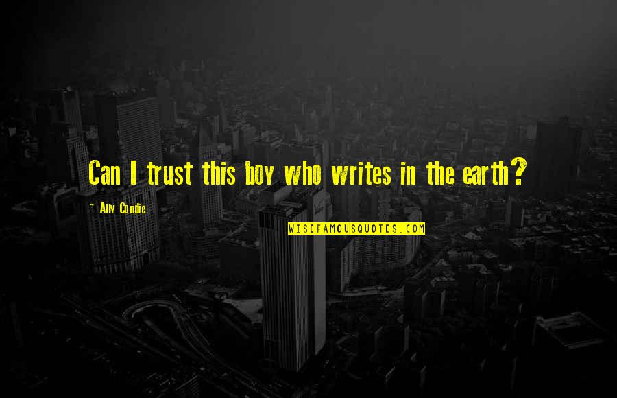 Distopico En Quotes By Ally Condie: Can I trust this boy who writes in