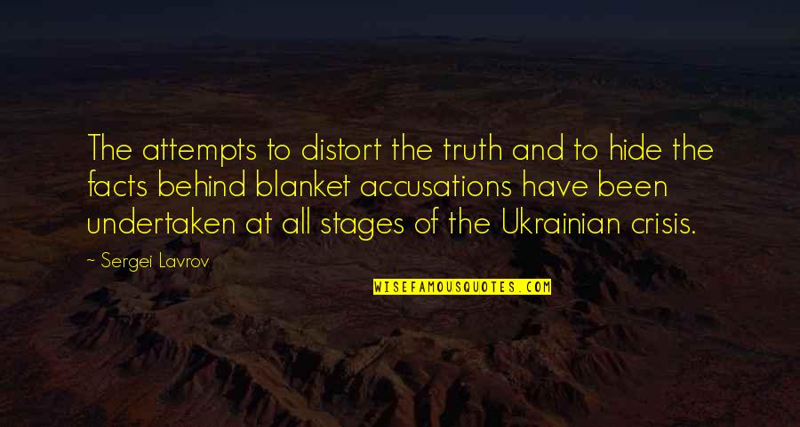 Distort Quotes By Sergei Lavrov: The attempts to distort the truth and to