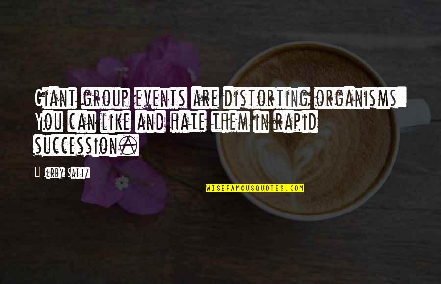 Distorting Quotes By Jerry Saltz: Giant group events are distorting organisms: You can