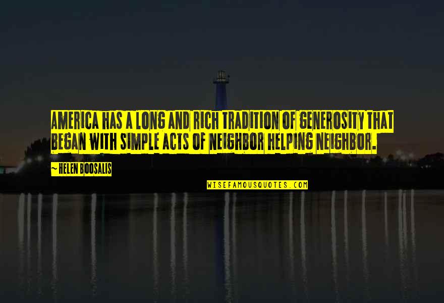 Distrito De Aveiro Quotes By Helen Boosalis: America has a long and rich tradition of