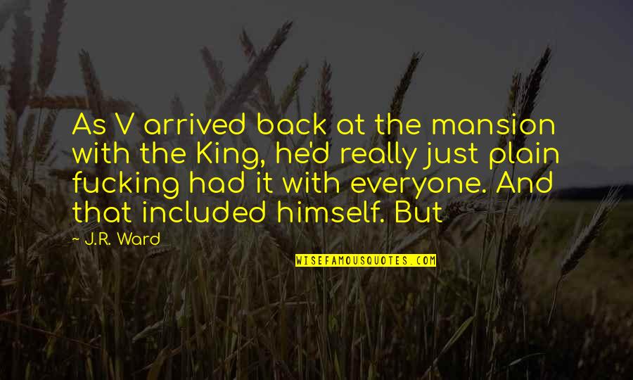 Disulphide Chemistry Quotes By J.R. Ward: As V arrived back at the mansion with Disulphide Chemistry Quotes By J.R. Ward: As V arrived back at the mansion with