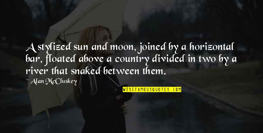 Divided Quotes By Alan McCluskey: A stylized sun and moon, joined by a