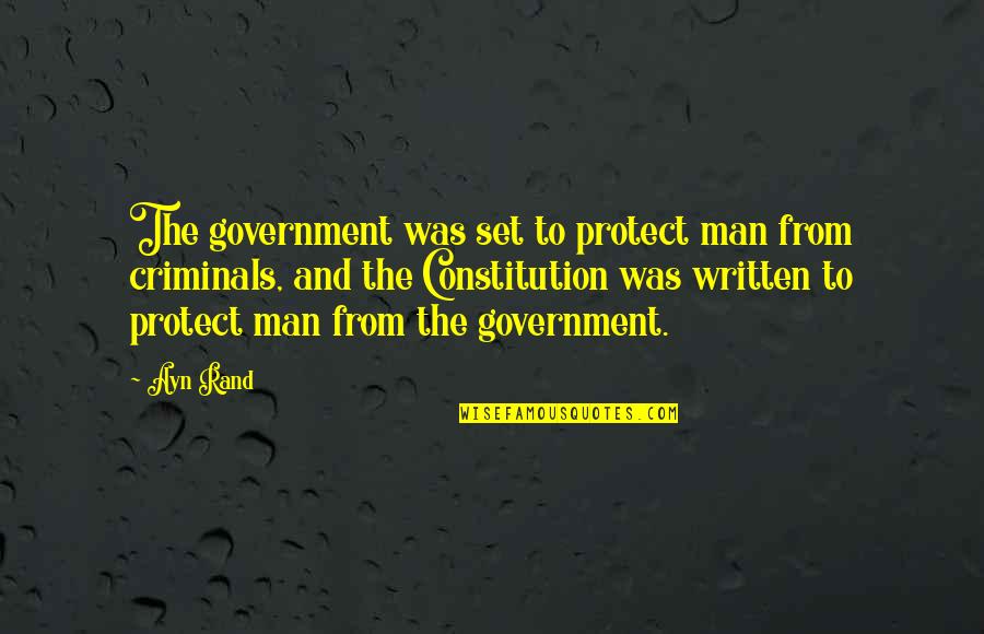 Divina Comedie Quotes By Ayn Rand: The government was set to protect man from