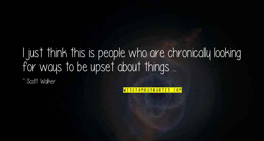 Divine Comedy Important Quotes By Scott Walker: I just think this is people who are