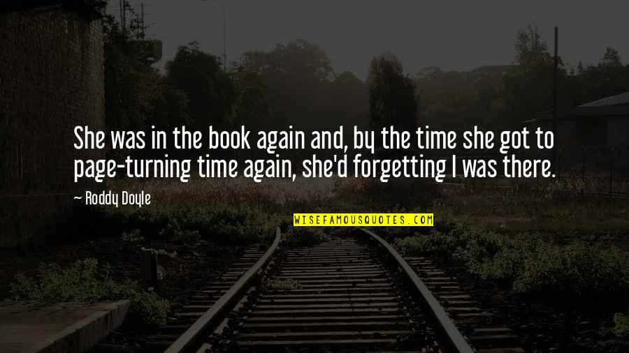 Divine Empress Quotes By Roddy Doyle: She was in the book again and, by Divine Empress Quotes By Roddy Doyle: She was in the book again and, by