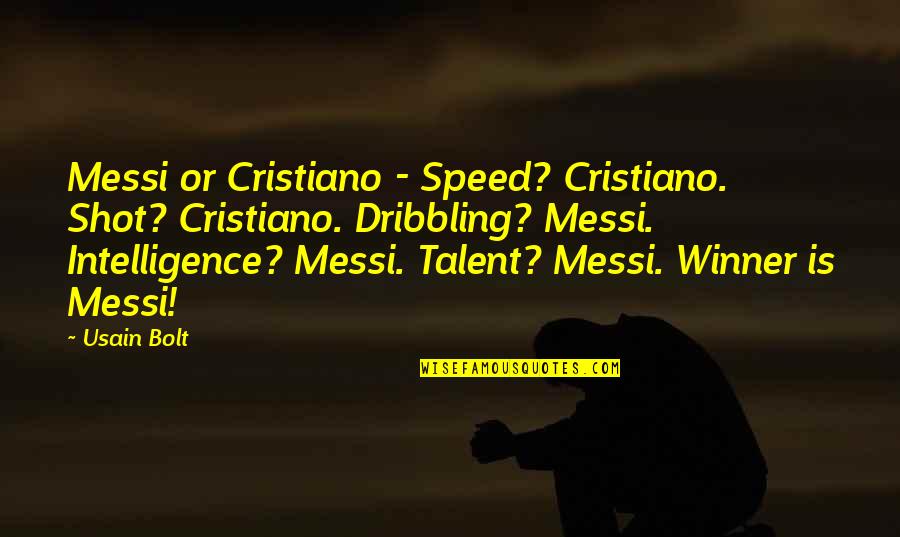 Divine Hunter Quotes By Usain Bolt: Messi or Cristiano - Speed? Cristiano. Shot? Cristiano. Divine Hunter Quotes By Usain Bolt: Messi or Cristiano - Speed? Cristiano. Shot? Cristiano.
