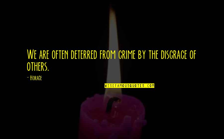 Divulges Crossword Quotes By Horace: We are often deterred from crime by the