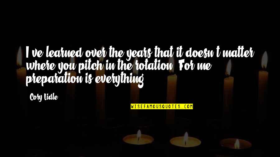 Diwali Sparklers Quotes By Cory Lidle: I've learned over the years that it doesn't Diwali Sparklers Quotes By Cory Lidle: I've learned over the years that it doesn't