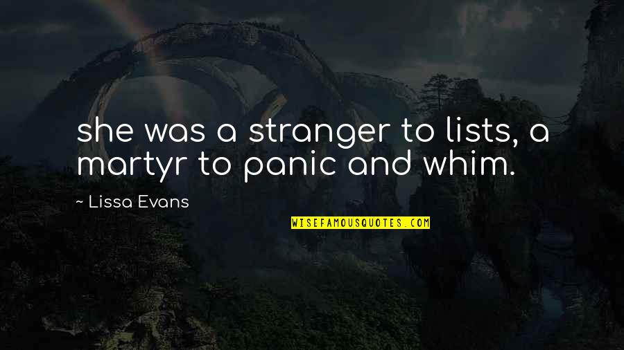 Diy Picture Quotes By Lissa Evans: she was a stranger to lists, a martyr