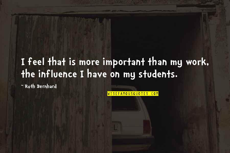 Django Url Quotes By Ruth Bernhard: I feel that is more important than my