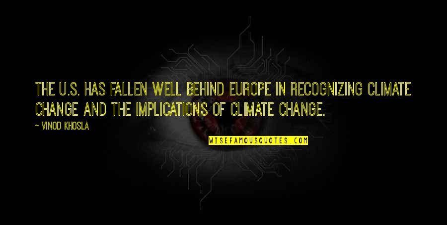 Djavoli Karaburma Quotes By Vinod Khosla: The U.S. has fallen well behind Europe in