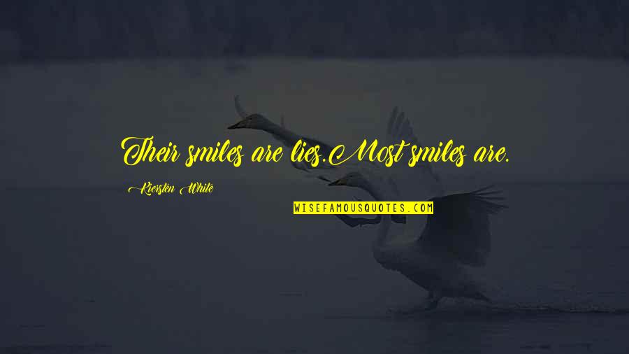 Djukanovic Vladimir Quotes By Kiersten White: Their smiles are lies.Most smiles are. Djukanovic Vladimir Quotes By Kiersten White: Their smiles are lies.Most smiles are.