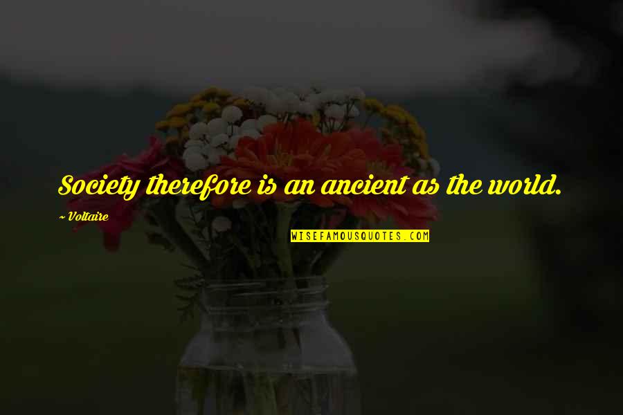 Dlydjr1muynzk5a8upgofsm76xhcw2qxhwg3qvls0tbe9evbor Quotes By Voltaire: Society therefore is an ancient as the world.