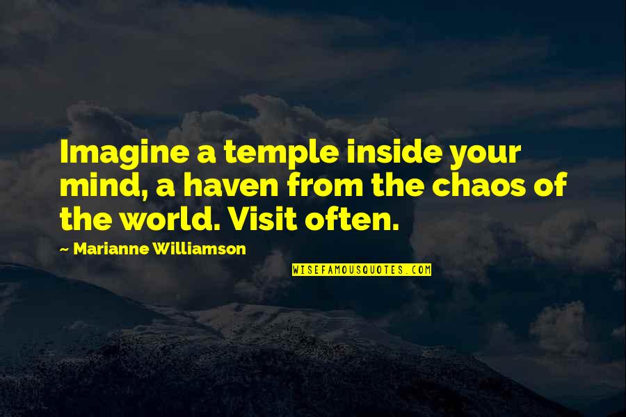 Dmdz Cell Quotes By Marianne Williamson: Imagine a temple inside your mind, a haven