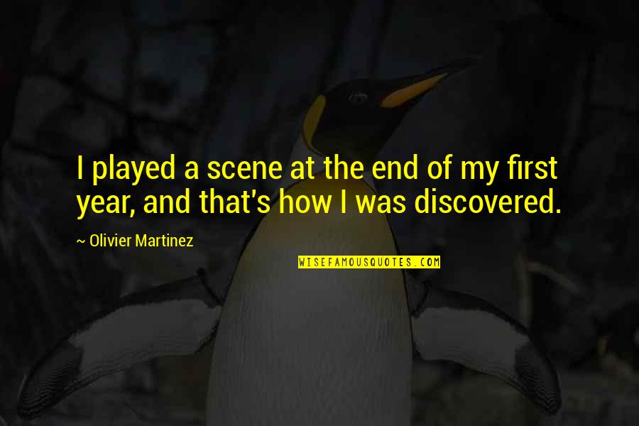 Dnce Quotes By Olivier Martinez: I played a scene at the end of