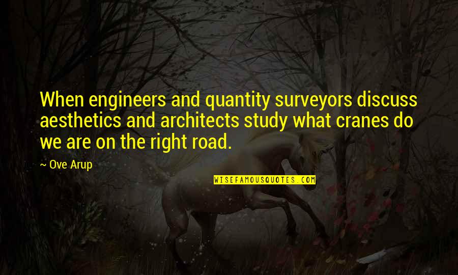Dndus Quotes By Ove Arup: When engineers and quantity surveyors discuss aesthetics and Dndus Quotes By Ove Arup: When engineers and quantity surveyors discuss aesthetics and
