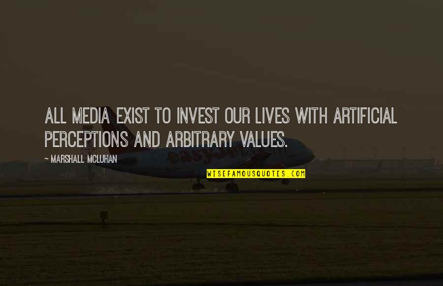 Dnevna Sminka Quotes By Marshall McLuhan: All media exist to invest our lives with