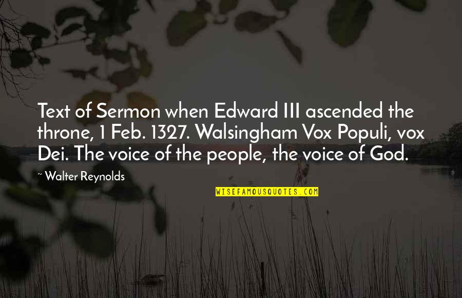 Dnik Mc Quotes By Walter Reynolds: Text of Sermon when Edward III ascended the Dnik Mc Quotes By Walter Reynolds: Text of Sermon when Edward III ascended the