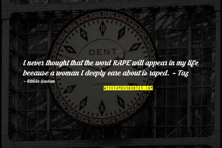 Do Not Judge A Book By Its Cover Quotes By Kirtida Gautam: I never thought that the word RAPE will Do Not Judge A Book By Its Cover Quotes By Kirtida Gautam: I never thought that the word RAPE will